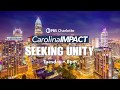 Carolina Impact: Seeking Unity Promo