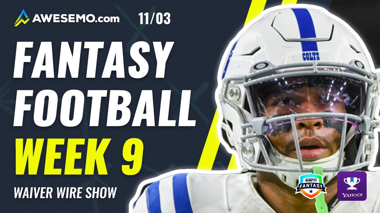 WEEK 9 WAIVER WIRE PICKUPS Fantasy Football ESPN + YAHOO Win Big