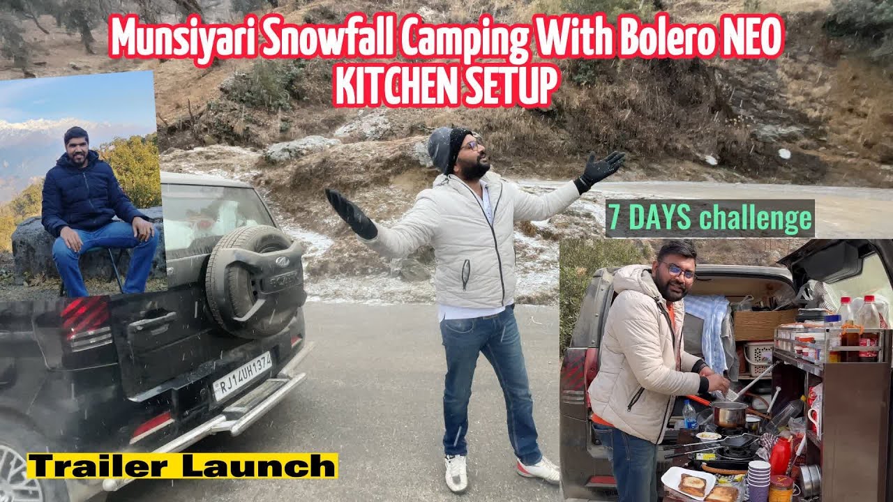 Bolero Neo Drive 7 Days Overlanding Challenge Trailer|Camper Van Munsiyari Camping 