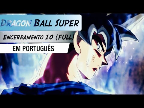 Dragon Ball Super - Encerramento 10 FULL (Português) - 70cm Shihou no Madobe