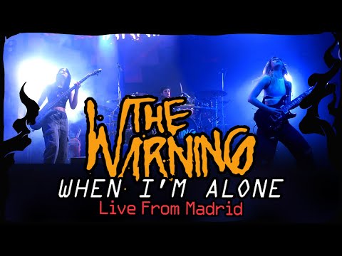 The Warning - When I'm Alone