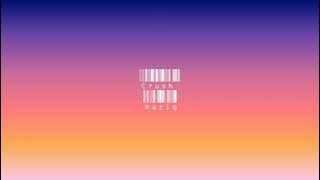 Crush - Haziq {slowed reverb effect}