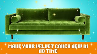 How To Clean A Velvet Couch At Home? Hassle-Free Cleaning Secrets