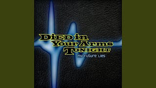 Died in Your Arms Tonight guitar tab & chords by My Future Lies - Topic. PDF & Guitar Pro tabs.