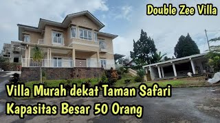 DOUBLE ZEE VILLA || Villa Kapasitas Besar 50 Orang di Puncak, dekat Taman Safari
