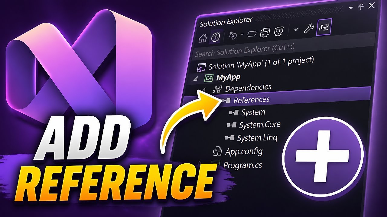 How To Add A Reference In Visual Studio - YouTube