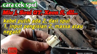 cara cek spul soul GT, Mio j, Xeon fi,