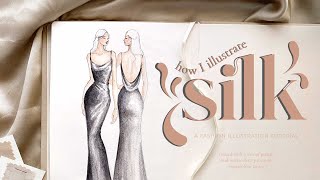 How I Illustrate Silk - My Fabric Rendering Process