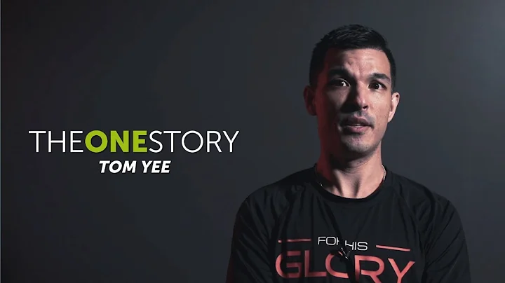 Be Bold | The Testimony of Tom Yee | THE ONE STORY