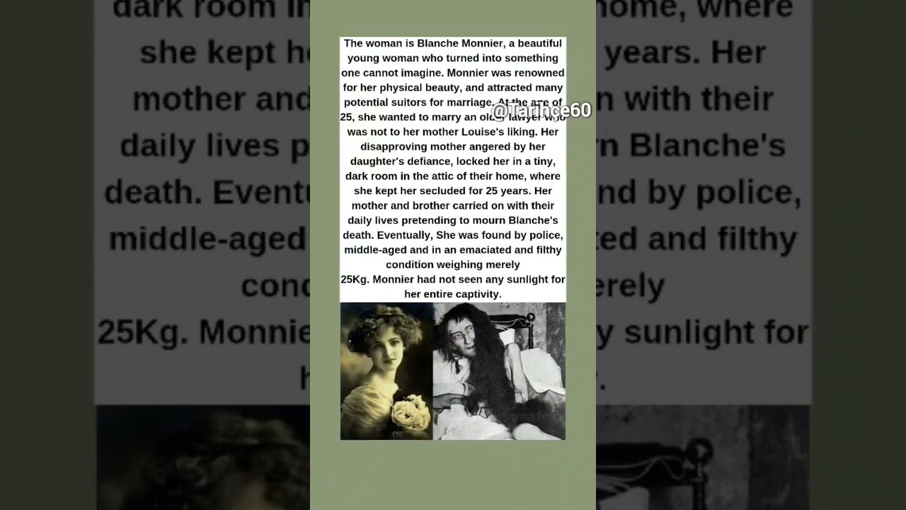 The Woman Locked Away for 25 Years: The Tragic Story of Blanche Monnier