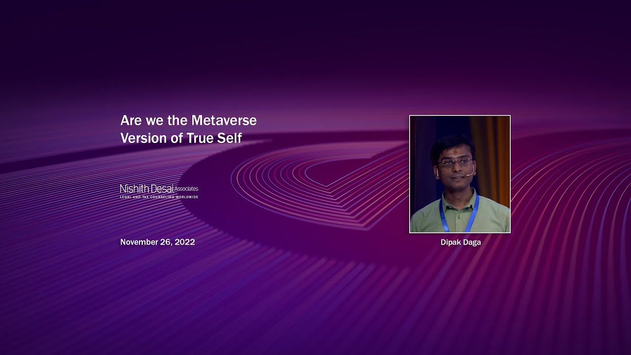 Are we the Metaverse version of true self (November 26, 2022)