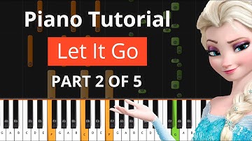 How To Play "Let It Go" Idina Menzel (Part 2 of 5)