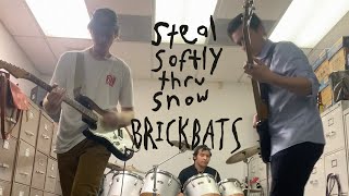 Steal Softly Thru Snow / Brickbats (Captain Beefheart covers)