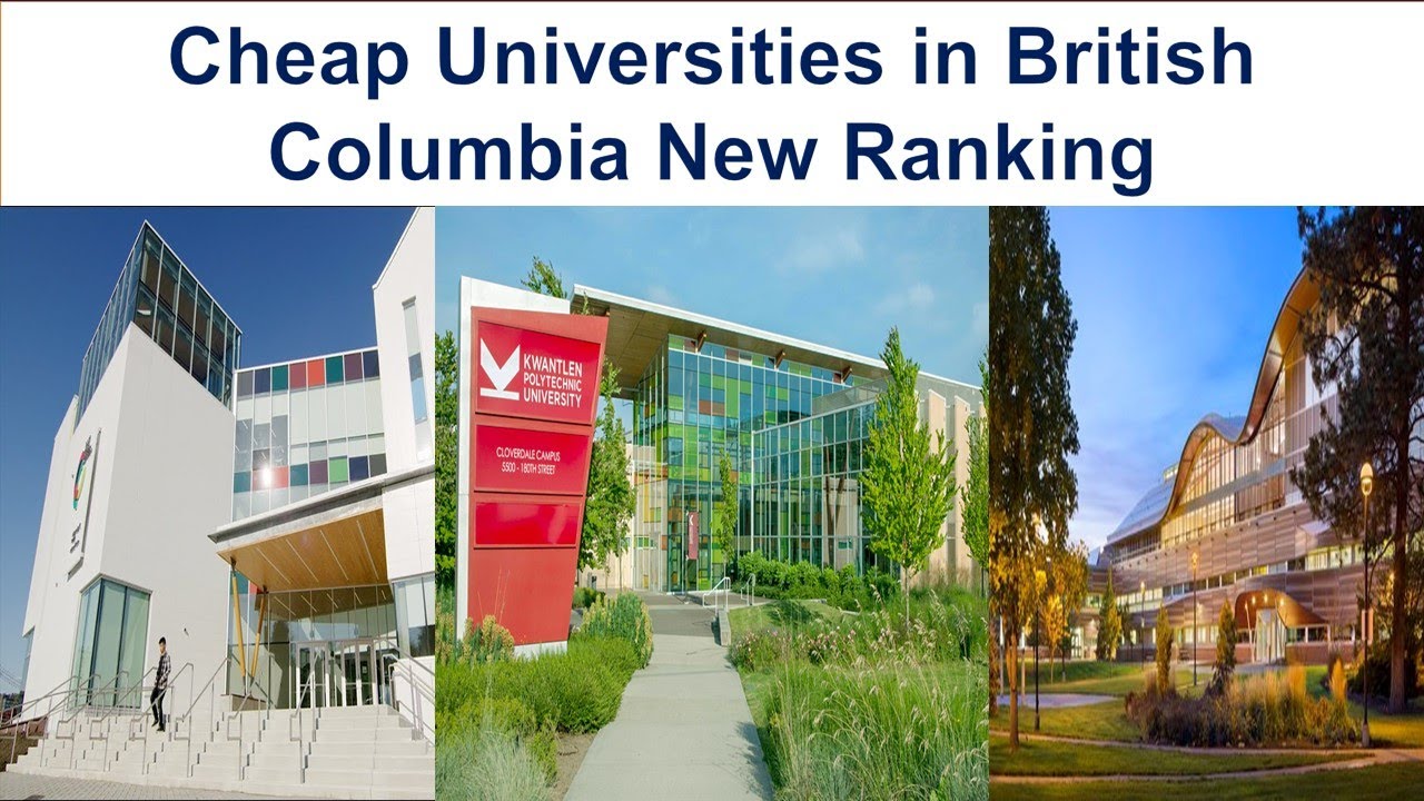 CHEAP UNIVERSITIES IN BRITISH COLUMBIA NEW RANKING - YouTube