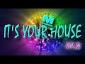 ▶️It's Your House o34🎧Funky & Vocal Nu Disco Jackin House MIX (2020)