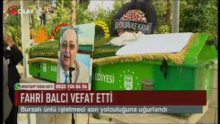 Fahri Balcı vefat etti (Haber 16 09 2017)