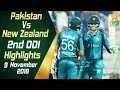 Pakistan Vs New Zealand | 2nd ODI | Highlights | 9 November 2018 | PCB