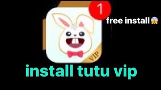 How to installe tutu vip