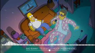 THE SIMPSONS, BAD BUNNY - TE DESEO LO MEJOR (INSTRUMENTAL REMAKE)