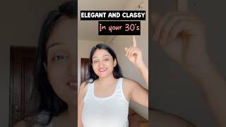 How to look Classy in your 30’s #fashion #youtubeshorts #shorts