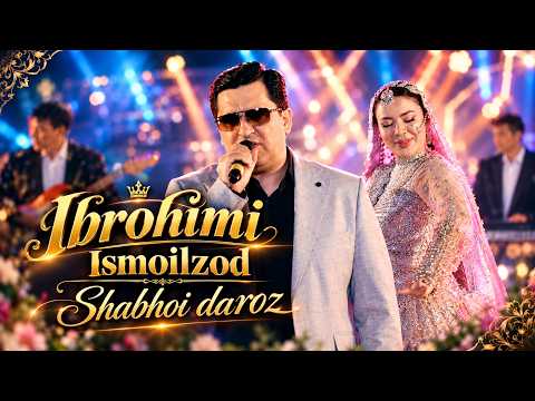 Иброхими Исмоилзод - Шабхо | Ibrohimi Ismoilzod - Shabho