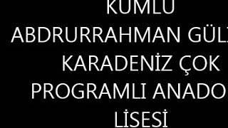 Hatay Kumlu Abdurrahman Güli̇zar Karadeni̇z Çok Programli Anadolu Li̇sesi̇