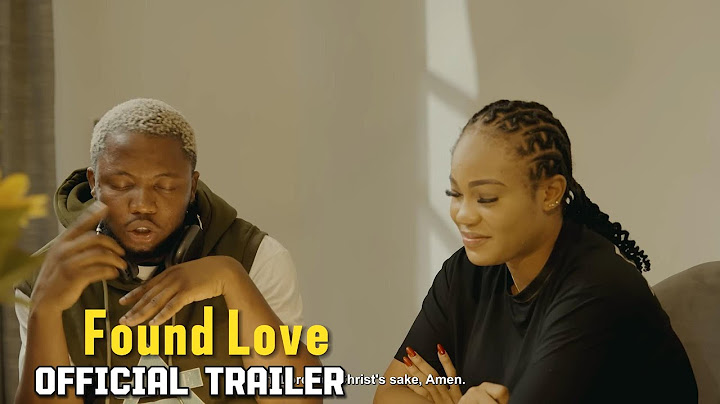 FOUND LOVE OFFICIAL TRAILER | #brainjotter #nollywood #latestnollywoodmovies2025