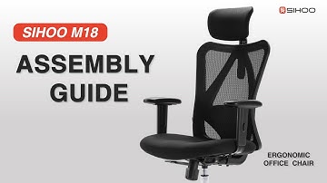 Sihoo M18 Ergonomic Chair Assembly Guide