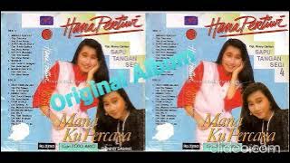 'MANA KU PERCAYA' HANA PERTIWI POP DANGDUT FULL ALBUM