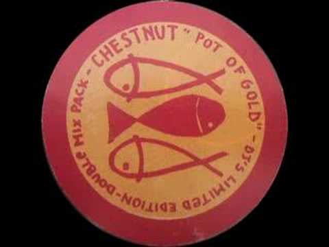 Chestnut - Pot Of Gold (Original Mix)