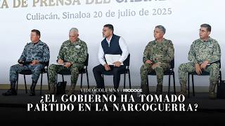 Videocolumna El Gobierno Ha Tomado Partido En La Narcoguerra?