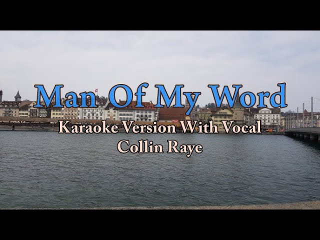Man Of My Word | Collin Raye | Country Song | Karaoke With Vocal | HD class=