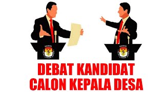 Debat Kandidat Kepala Desa