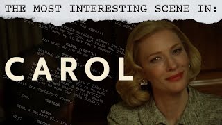 The Most Interesting Scene In Carol