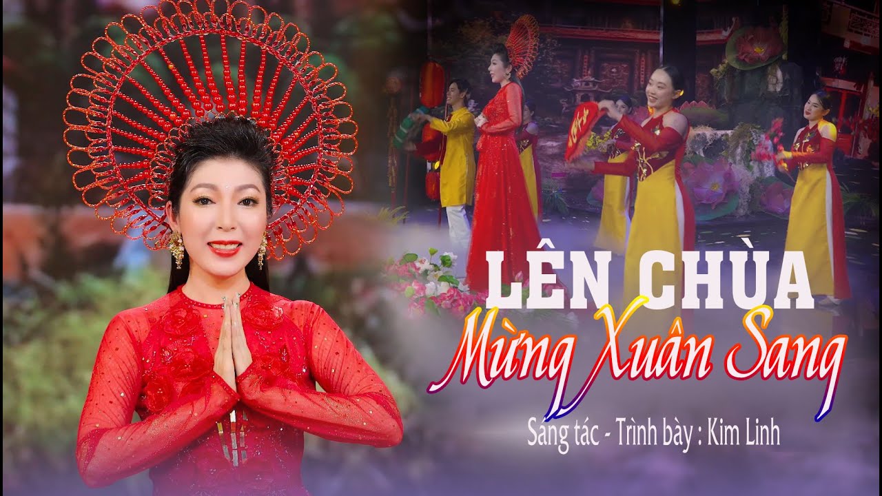 Obejrzyj LÊN CHÙA MỪNG XUÂN SANG [Official 4K Video] KIM LINH | Nhạc Xuân Phật Giáo w YouTube