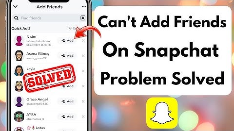 Something Went wrong Snapchat Add Friends | How to Fix Snapchat Can