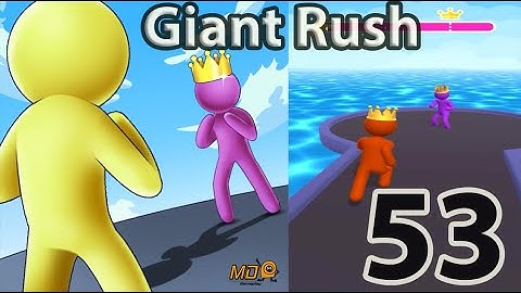 Giant Rush! - Gameplay Walkthrough Part 53