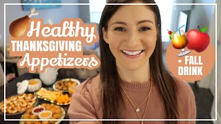 HEALTHY THANKSGIVING OR FRIENDSGIVING APPETIZER IDEAS \/\/ Easy Party Apps + Fall Cocktail or Mocktail