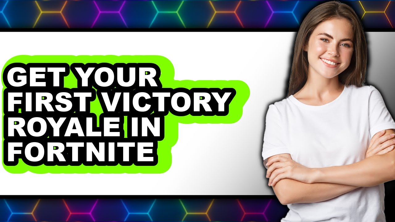 How To Get Your First Victory Royale In Fortnite 2025 (Only Way) - YouTube