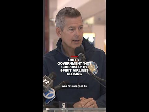 Duffy: Government 'not surprised' by Spirit Airlines closing