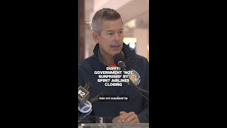Duffy: Government 'not surprised' by Spirit Airlines closing