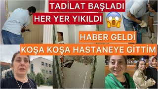 BÜYÜK TADİLAT BAŞLADI❌ESKİ NE VARSA SÖKTÜLER‼️HASTANEDEN GELEN TELEFON❌KOŞARAK GİTTİM❌AKŞAM KEYFİ❤️