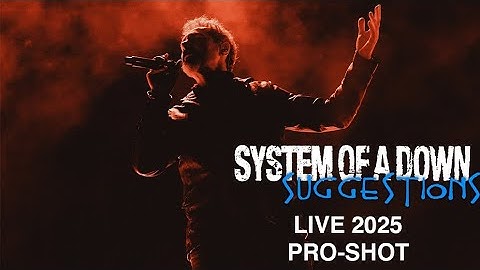 System of a Down - Suggestions PRO-SHOT LIVE 2025 (Toronto, ON, Canada)