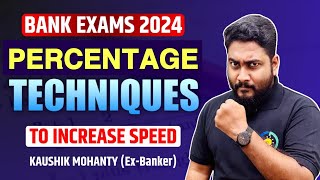 Percentage Techniques to Increase Speed | Bank Exams 2024 Preparation | Career Definer | Kaushik Sir