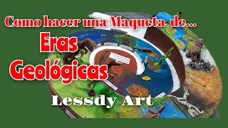 how to make a model of the geological eras