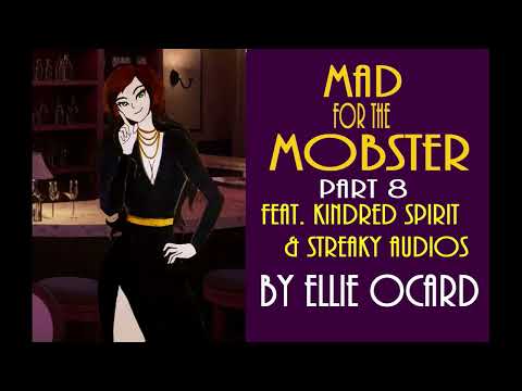 ASMR Roleplay: Mad for the Mobster part 8 Feat. Kindred Spirit & Streaky Audios (The Meeting)