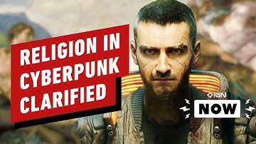 What Cyberpunk Dev Actually Said About Religion - IGN Now