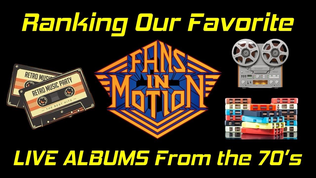 Fans In Motion Night Ranger Ep 183: Ranking Our Favorite Live Albums From The 1970’s!!