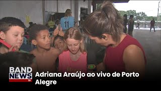 Adriana Araújo mostra situação em abrigo | BandNewsTV