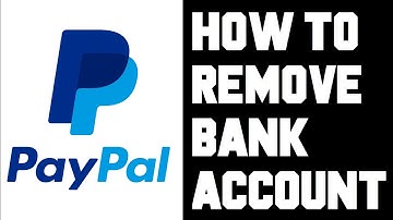 Paypal How To Remove Bank Account - Paypal How To Delete Bank Account - Paypal Remove Delete Bank